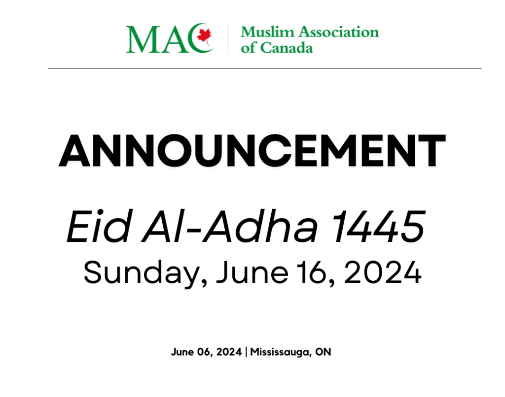 MAC ANNOUNCES EID AL-ADHA 1445 Sunday June 16, 2024